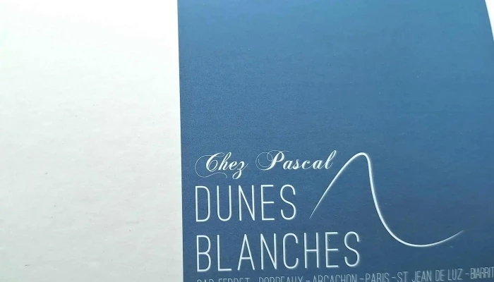 Dunes Blanches Chez Pascal Arcachon -  Ouvert Maintenant - Arcachon
